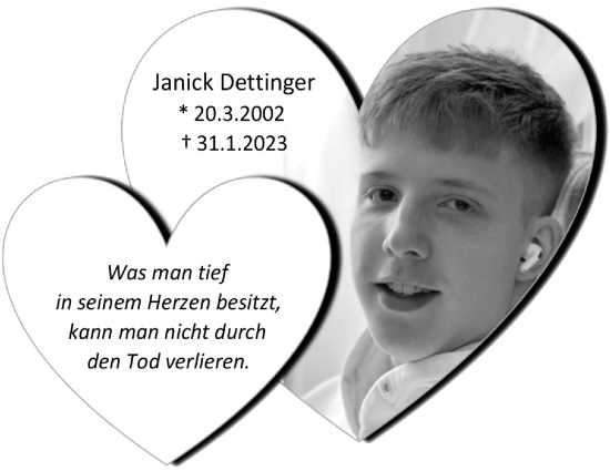 Traueranzeige von Janick Dettinger von Stuttgarter Zeitung / Stuttgarter Nachrichten