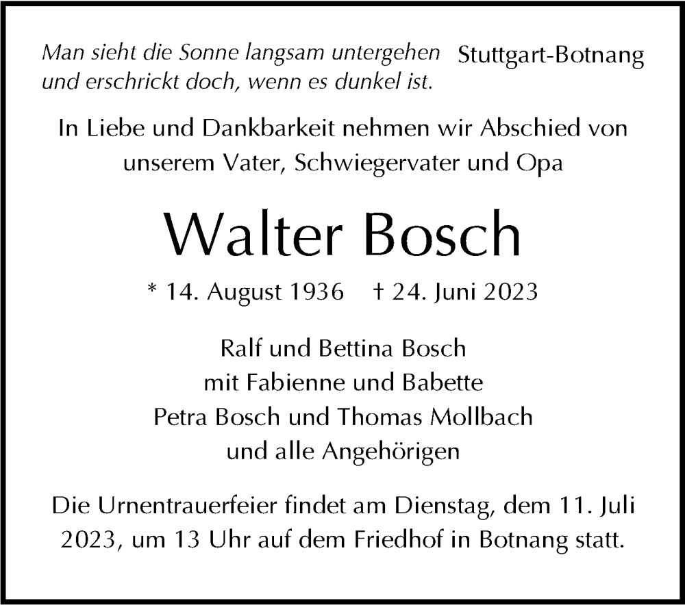  Traueranzeige für Walter Bosch vom 07.07.2023 aus Stuttgarter Zeitung / Stuttgarter Nachrichten