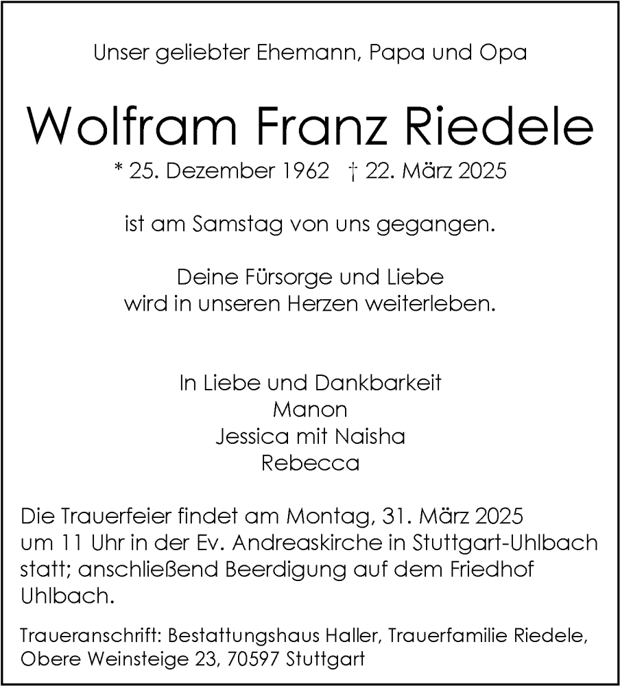  Traueranzeige für Wolfram Franz Riedele vom 27.03.2025 aus Stuttgarter Zeitung / Stuttgarter Nachrichten