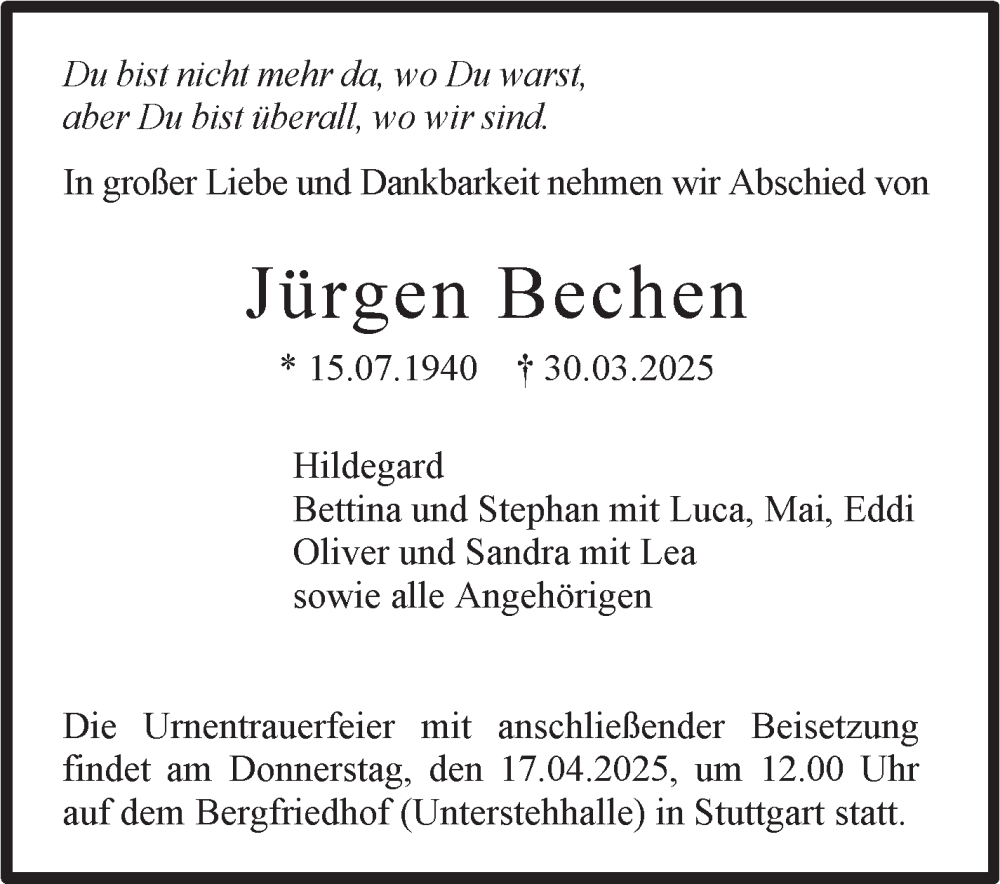  Traueranzeige für Jürgen Bechen vom 05.04.2025 aus Stuttgarter Zeitung / Stuttgarter Nachrichten