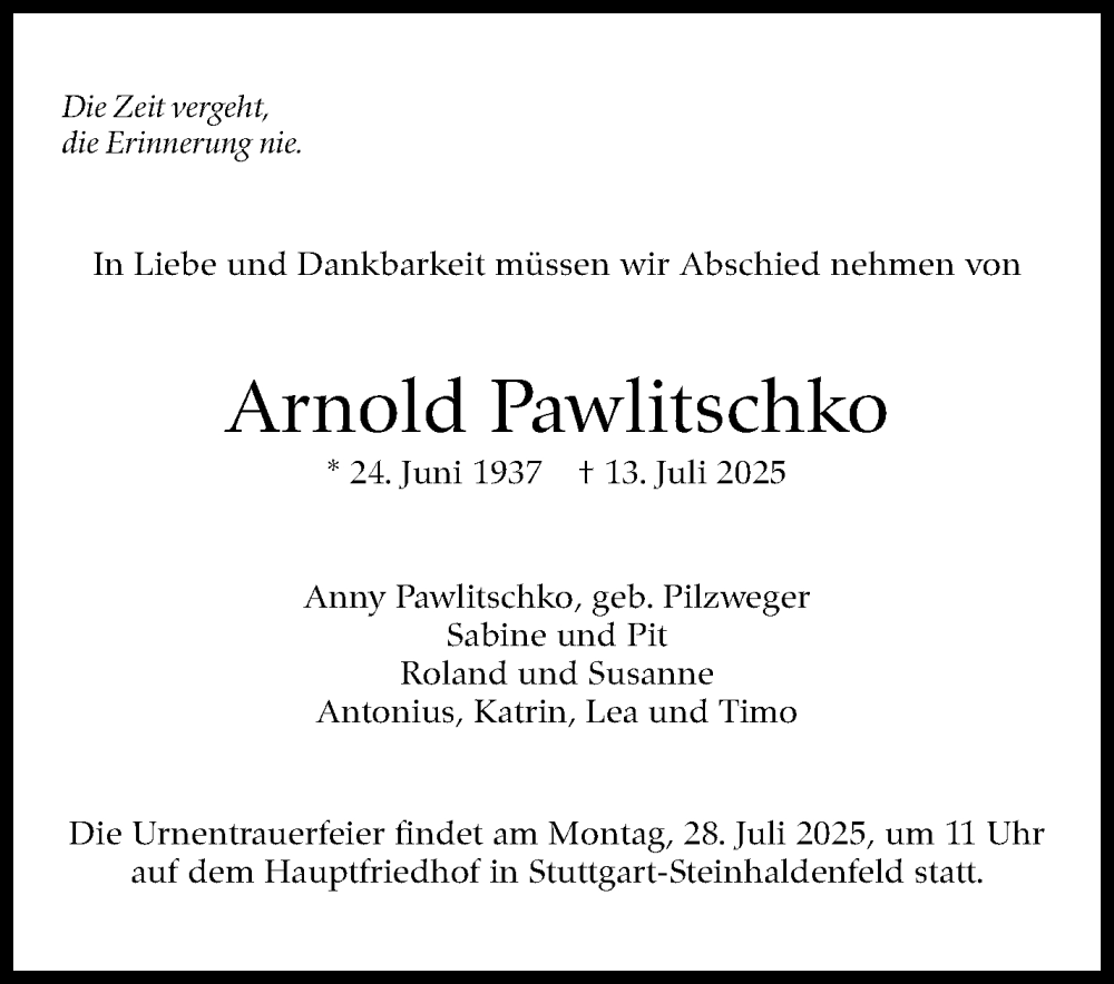  Traueranzeige für Arnold Pawlitschko vom 24.07.2025 aus Stuttgarter Zeitung / Stuttgarter Nachrichten