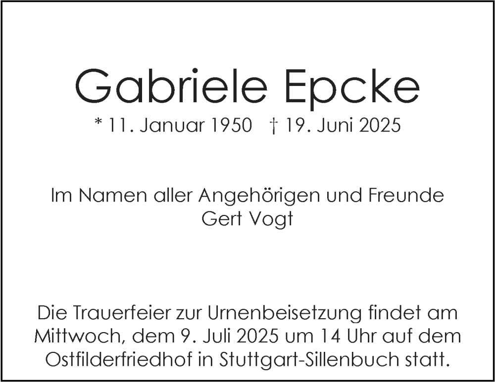  Traueranzeige für Gabriele Epcke vom 05.07.2025 aus Stuttgarter Zeitung / Stuttgarter Nachrichten