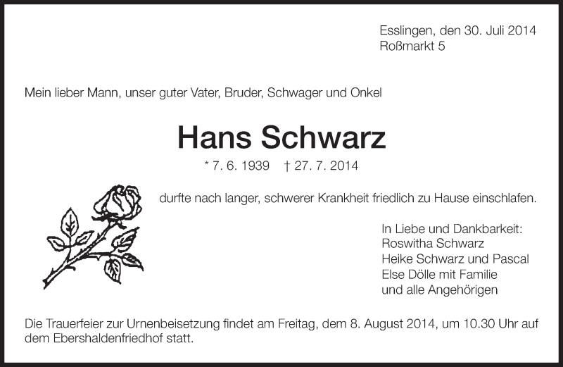  Traueranzeige für Hans Schwarz vom 30.07.2014 aus Eßlinger Zeitung/Cannstatter Zeitung
