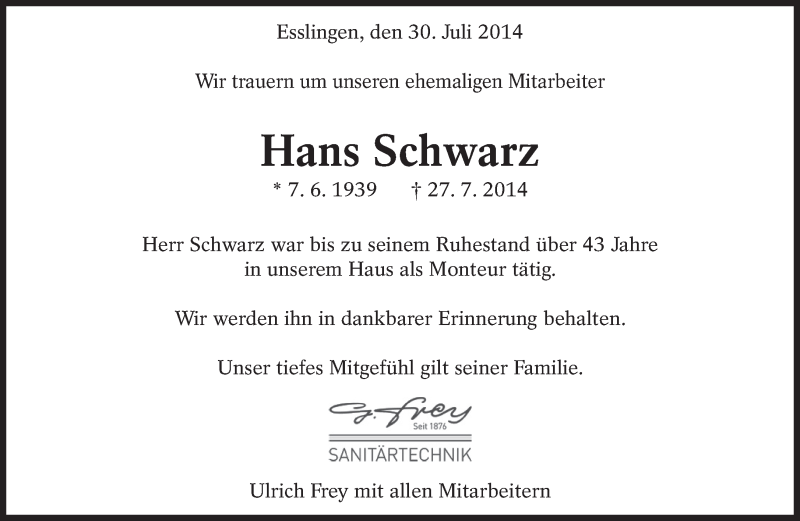  Traueranzeige für Hans Schwarz vom 30.07.2014 aus Eßlinger Zeitung/Cannstatter Zeitung