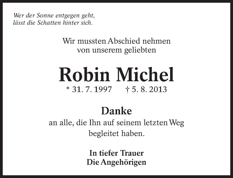  Traueranzeige für Robin Michel vom 13.08.2013 aus Eßlinger Zeitung/Cannstatter Zeitung