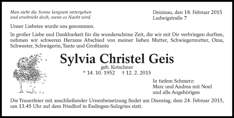  Traueranzeige für Sylvia Christel Geis vom 18.02.2015 aus Eßlinger Zeitung/Cannstatter Zeitung