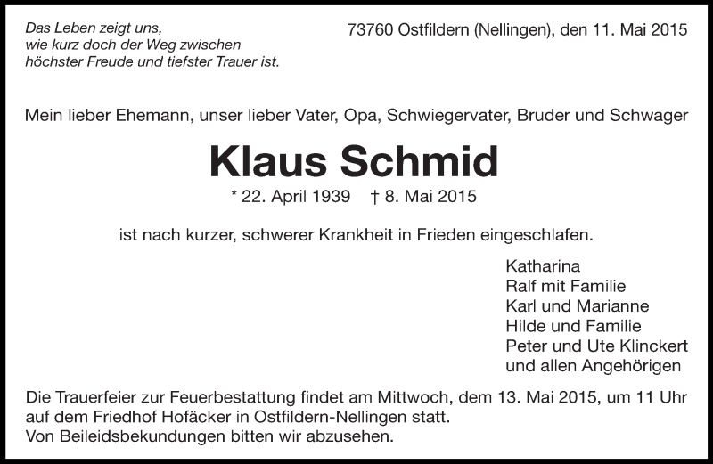  Traueranzeige für Klaus Schmid vom 11.05.2015 aus Eßlinger Zeitung/Cannstatter Zeitung