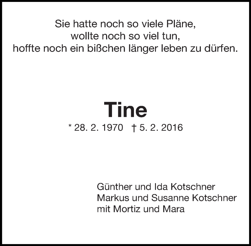  Traueranzeige für Tine  vom 09.02.2016 aus Eßlinger Zeitung/Cannstatter Zeitung