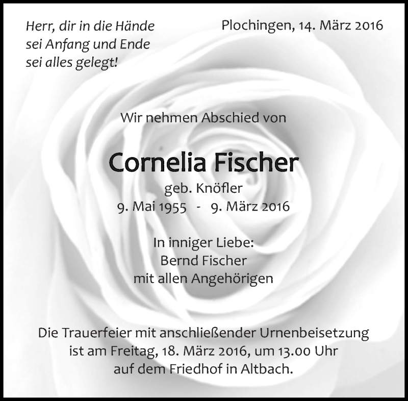  Traueranzeige für Cornelia Fischer vom 14.03.2016 aus Eßlinger Zeitung/Cannstatter Zeitung