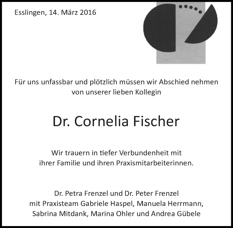  Traueranzeige für Cornelia Fischer vom 14.03.2016 aus Eßlinger Zeitung/Cannstatter Zeitung