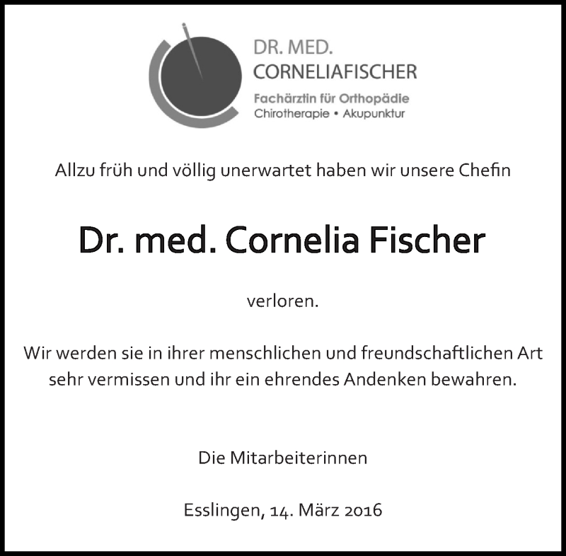  Traueranzeige für Cornelia Fischer vom 14.03.2016 aus Eßlinger Zeitung/Cannstatter Zeitung