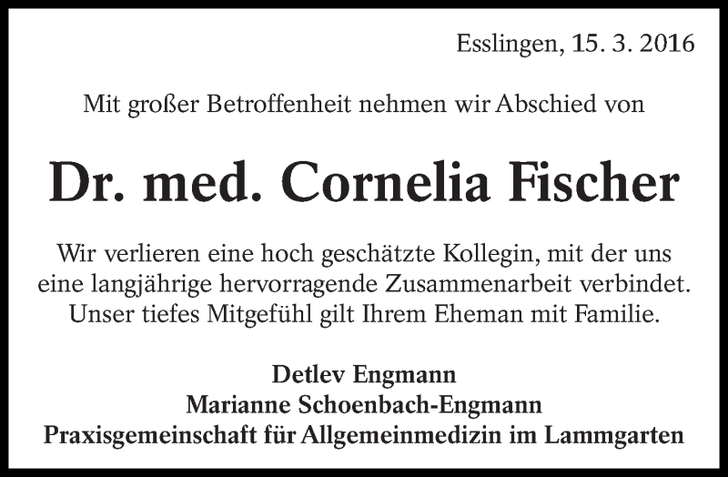 Traueranzeige für Cornelia Fischer vom 15.03.2016 aus Eßlinger Zeitung/Cannstatter Zeitung