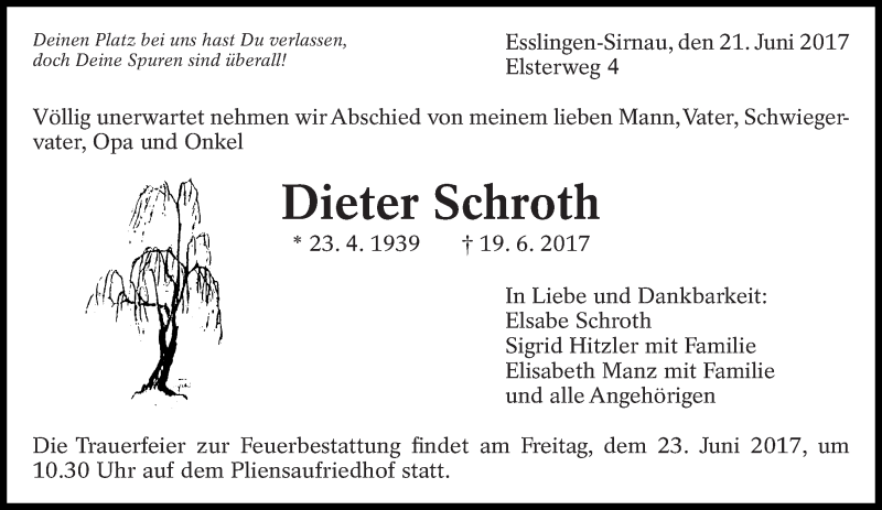  Traueranzeige für Dieter Schroth vom 21.06.2017 aus Eßlinger Zeitung/Cannstatter Zeitung
