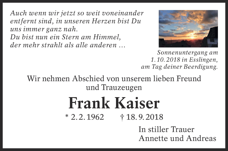  Traueranzeige für Frank Kaiser vom 04.10.2018 aus Eßlinger Zeitung/Cannstatter Zeitung