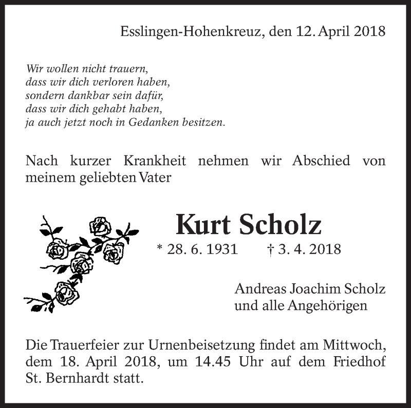  Traueranzeige für Kurt Scholz vom 12.04.2018 aus Eßlinger Zeitung/Cannstatter Zeitung