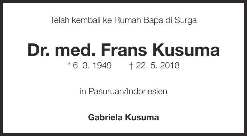  Traueranzeige für Frans Kusuma vom 25.05.2018 aus Eßlinger Zeitung/Cannstatter Zeitung