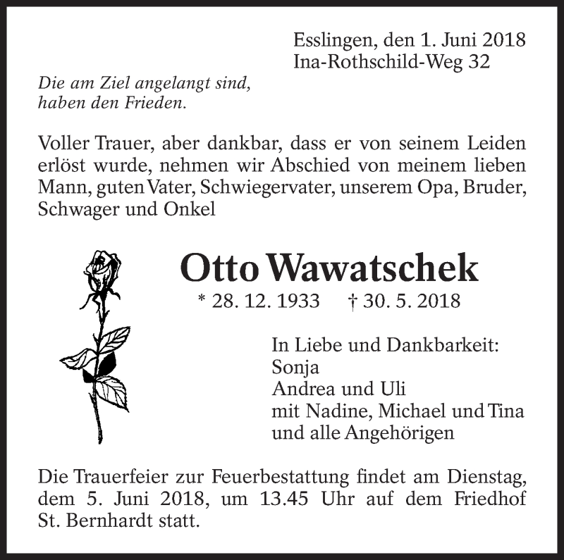  Traueranzeige für Otto Wawatschek vom 01.06.2018 aus Eßlinger Zeitung/Cannstatter Zeitung