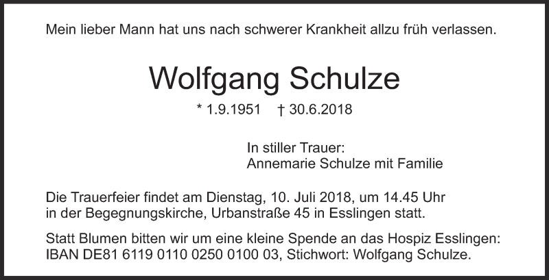  Traueranzeige für Wolfgang Schulze vom 04.07.2018 aus Eßlinger Zeitung/Cannstatter Zeitung