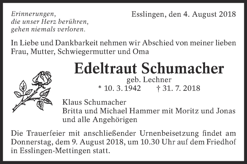  Traueranzeige für Edeltraut Schumacher vom 04.08.2018 aus Eßlinger Zeitung/Cannstatter Zeitung