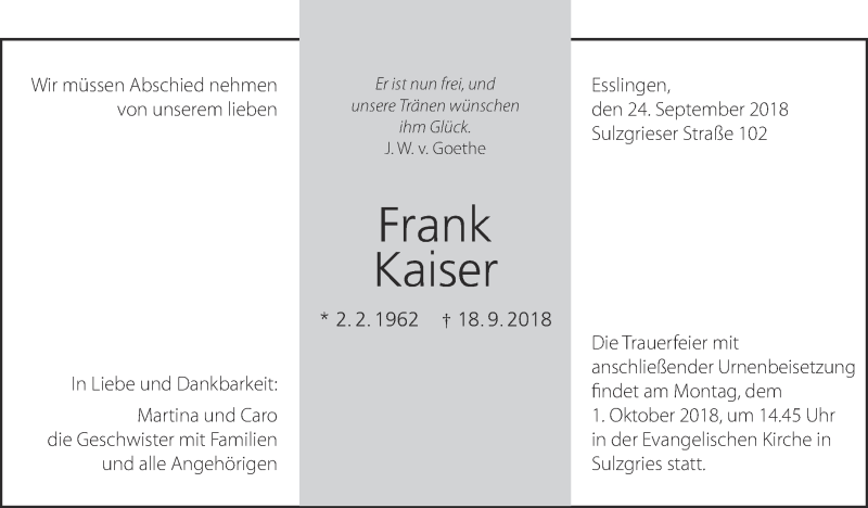  Traueranzeige für Frank Kaiser vom 24.09.2018 aus Eßlinger Zeitung/Cannstatter Zeitung