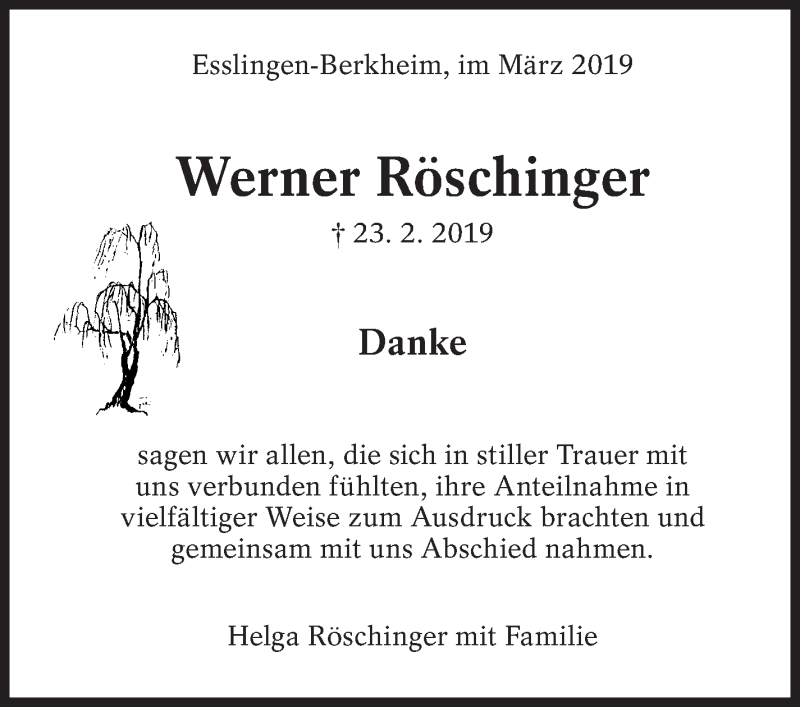  Traueranzeige für Werner Röschinger vom 14.03.2019 aus Eßlinger Zeitung/Cannstatter Zeitung