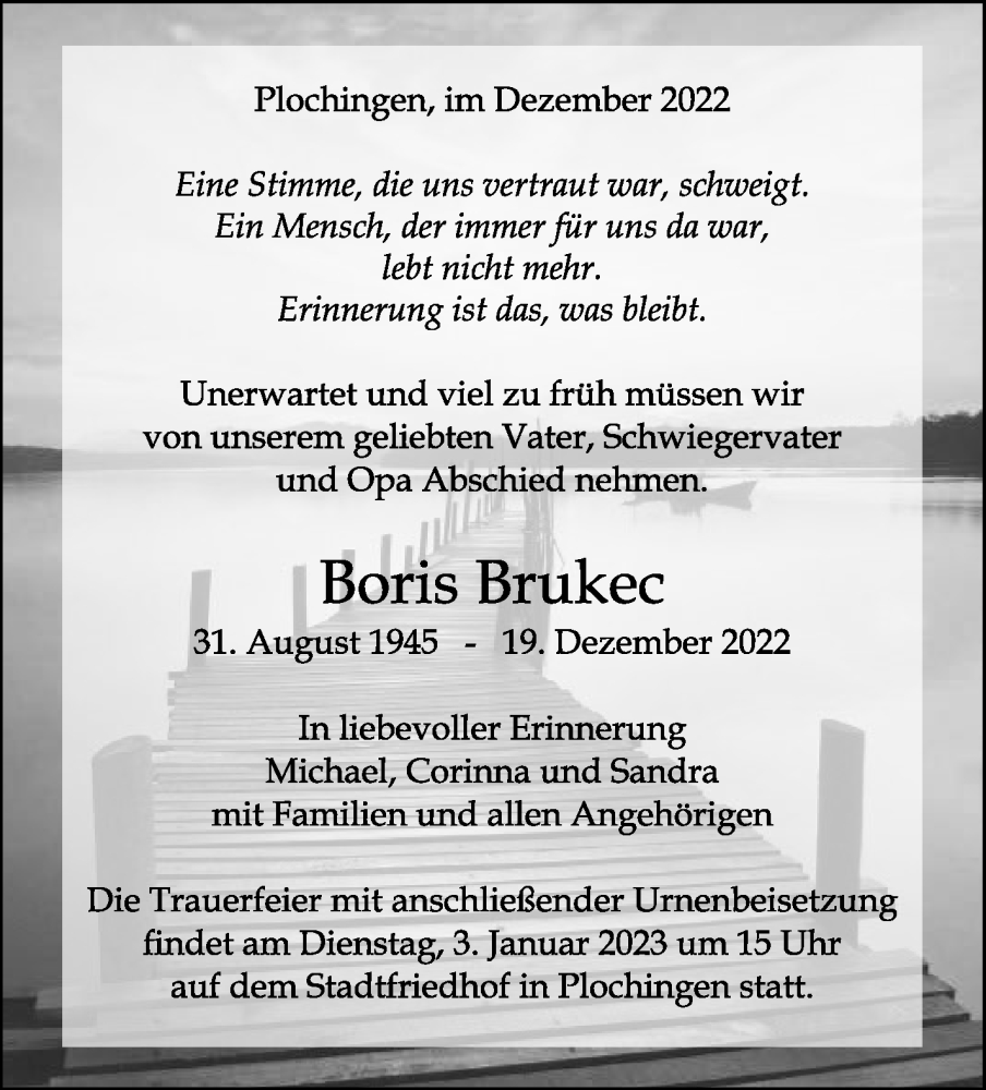  Traueranzeige für Boris Brukec vom 30.12.2022 aus Eßlinger Zeitung/Cannstatter Zeitung