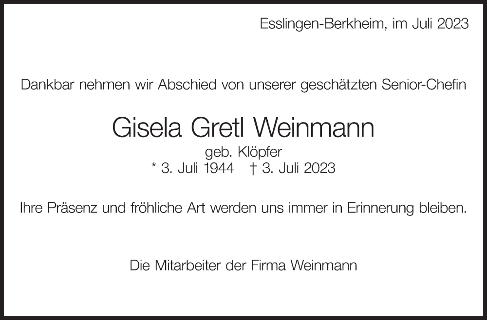  Traueranzeige für Gisela Gretl Weinmann vom 08.07.2023 aus Eßlinger Zeitung/Cannstatter Zeitung