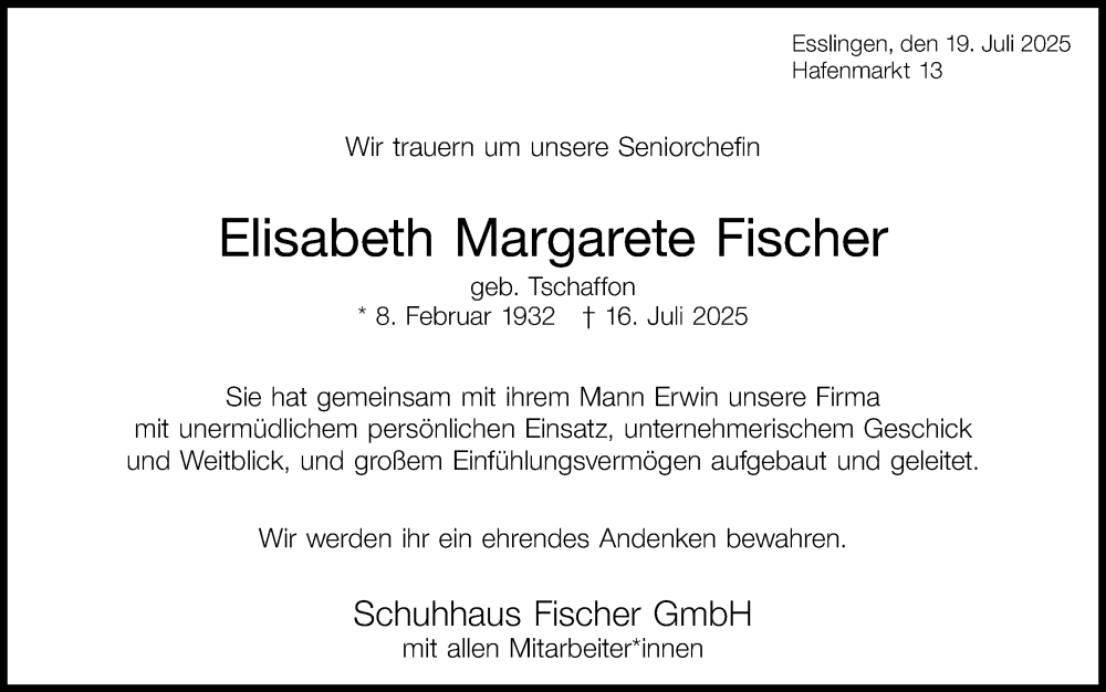  Traueranzeige für Elisabeth Margarete Fischer vom 19.07.2025 aus Eßlinger Zeitung