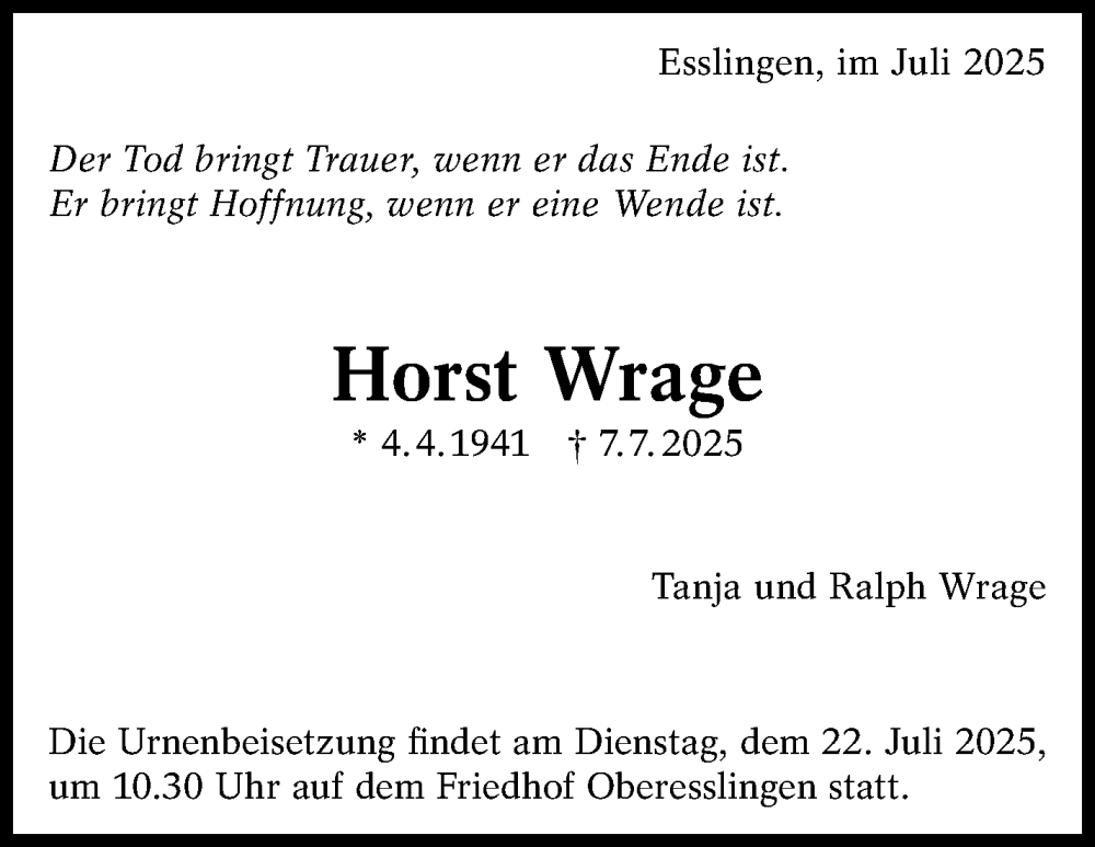  Traueranzeige für Horst Wrage vom 16.07.2025 aus Eßlinger Zeitung